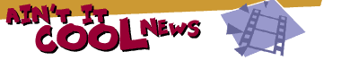 Ain't It Cool News