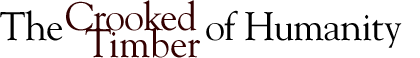 The Crooked Timber of Humanity