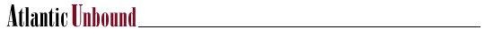 Atlantic Unbound