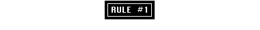 Rule 1