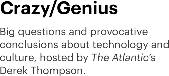 Crazy/Genius