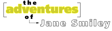 The Adventures of Jane Smiley