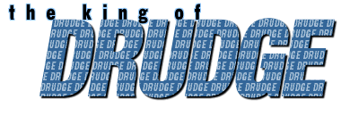 The King of Drudge