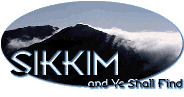 Sikkim and Ye Shall Find