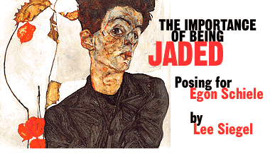 The Importance of Being Jaded