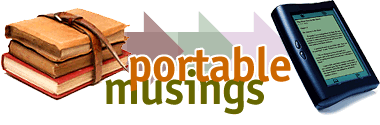 Portable Musings