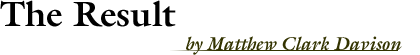 The Result